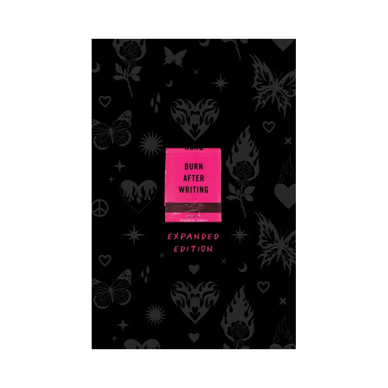Burn After Writing : EXPANDED EDITION