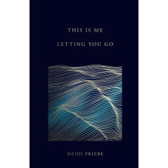 This Is Me Letting You Go