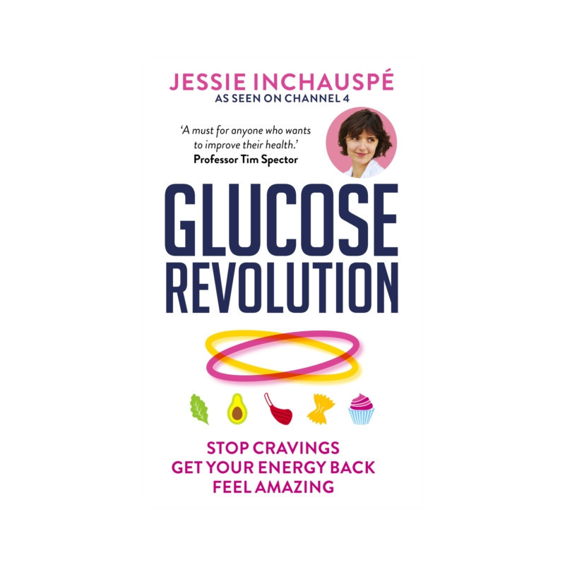 Glucose Revolution : The life-changing power of balancing your blood sugar