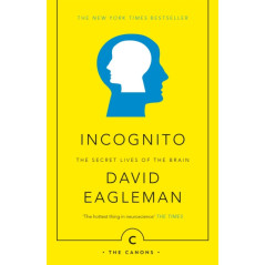 Incognito : The Secret Lives of The Brain