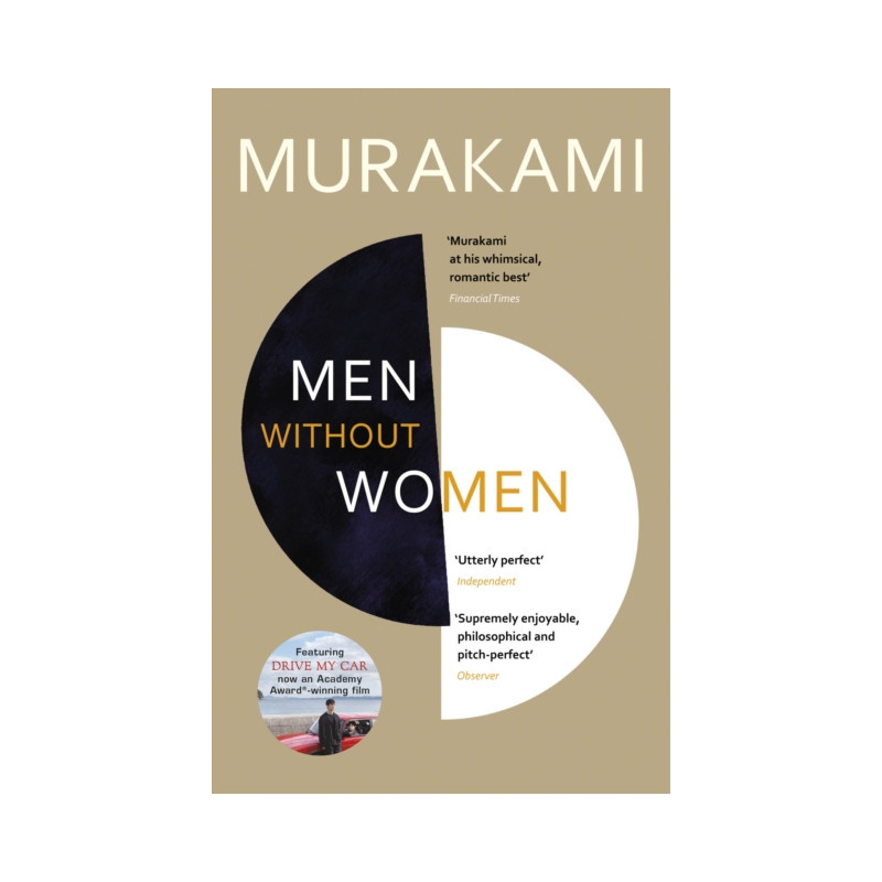 Men Without Women : FEATURING THE SHORT STORY THAT INSPIRED OSCAR-WINNING FILM DRIVE MY CAR