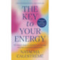 The Key To Your Energy : 22 Steps to Rebuild Your Energy and Free Yourself Emotionally