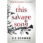 This Savage Song This Savage Song