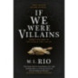 If We Were Villains: The Sensational TikTok Book Club pick