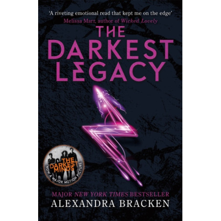 A Darkest Minds Novel: The Darkest Legacy : Book Four in the heart-stopping dystopian series