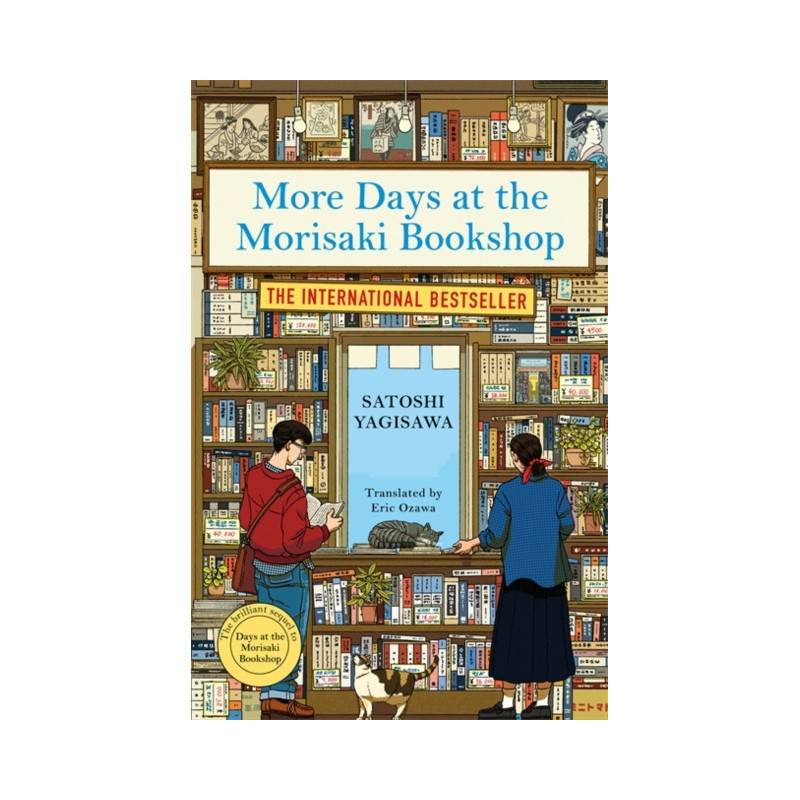 More Days at the Morisaki Bookshop : The cosy sequel to DAYS AT THE MORISAKI BOOKSHOP, the perfect gift for book lovers