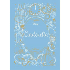 Cinderella (Disney Animated Classics) : A deluxe gift book of the classic film - collect them all!