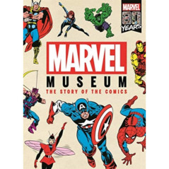 Marvel Museum : The Story of the Comics