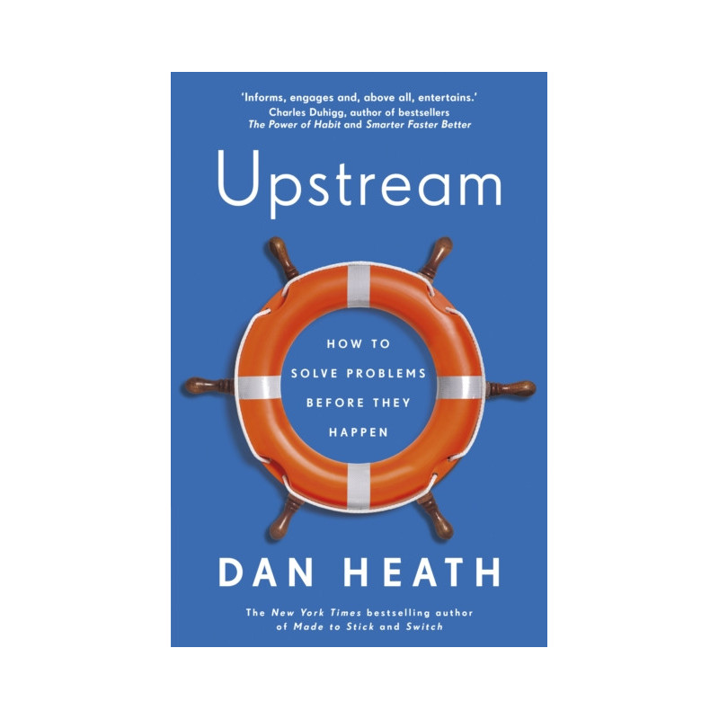 Upstream : How to solve problems before they happen