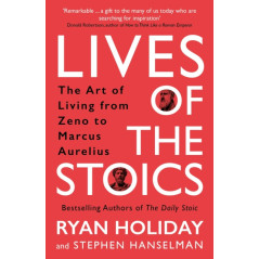 Lives of the Stoics : The Art of Living from Zeno to Marcus Aurelius