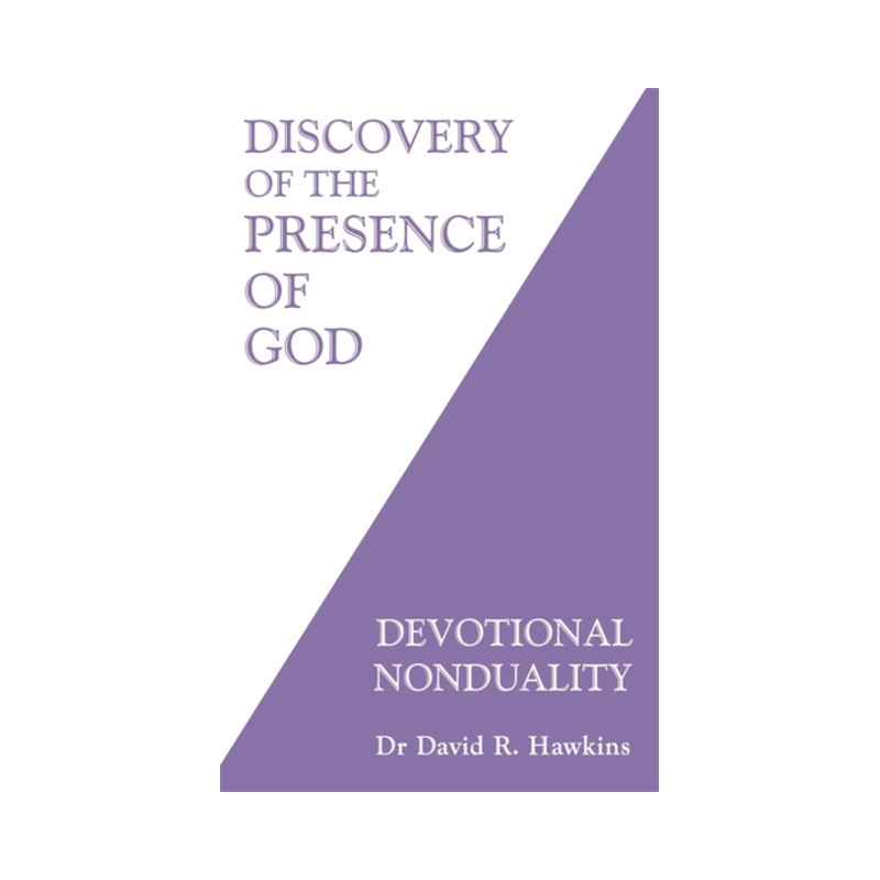 Discovery of the Presence of God : Devotional Nonduality
