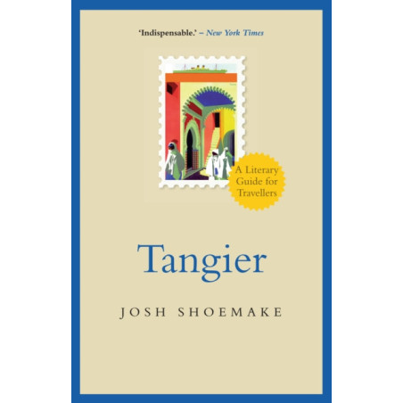 Tangier : A Literary Guide For Travellers