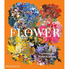 Flower : Exploring the World in Bloom