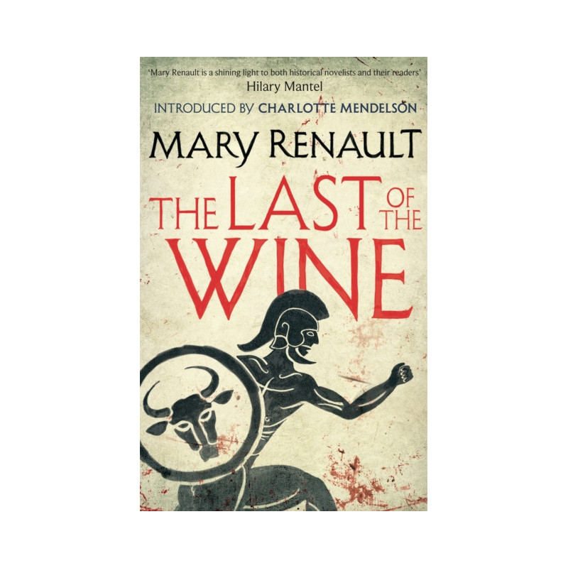 The Last of the Wine : A Virago Modern Classic
