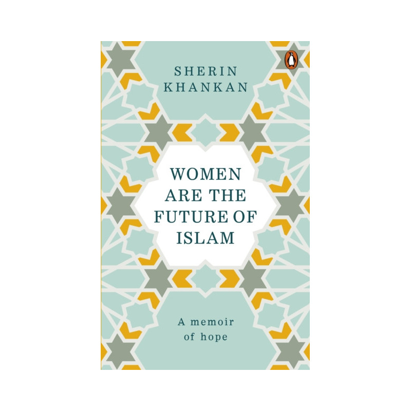 Women are the Future of Islam