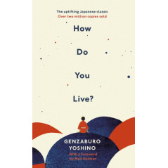 How Do You Live? : The inspiration for The Boy and the Heron, the major new Hayao Miyazaki/Studio Ghibli film