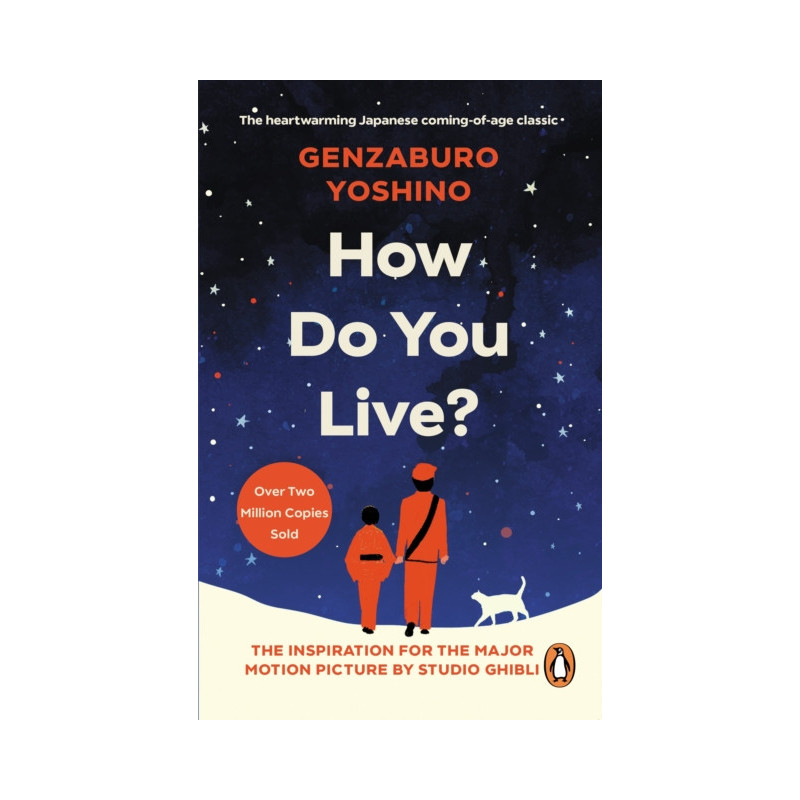 How Do You Live? : The inspiration for The Boy and the Heron, the major new Hayao Miyazaki/Studio Ghibli film How Do You Live? : The inspiration for The Boy and the Heron, the major new Hayao Miyazaki/Studio Ghibli film