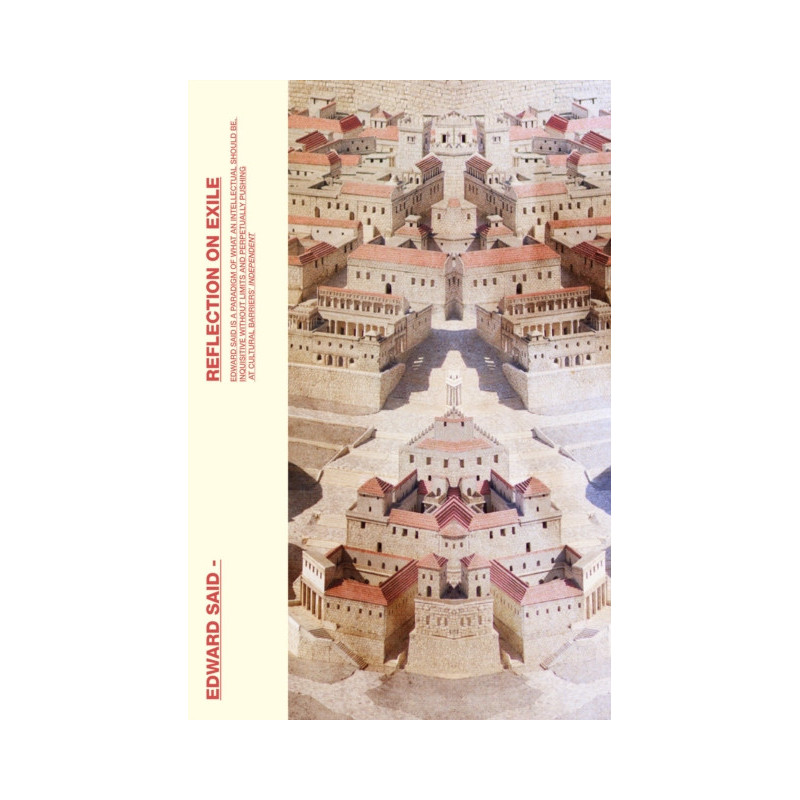 Reflections On Exile : And Other Literary And Cultural Essays