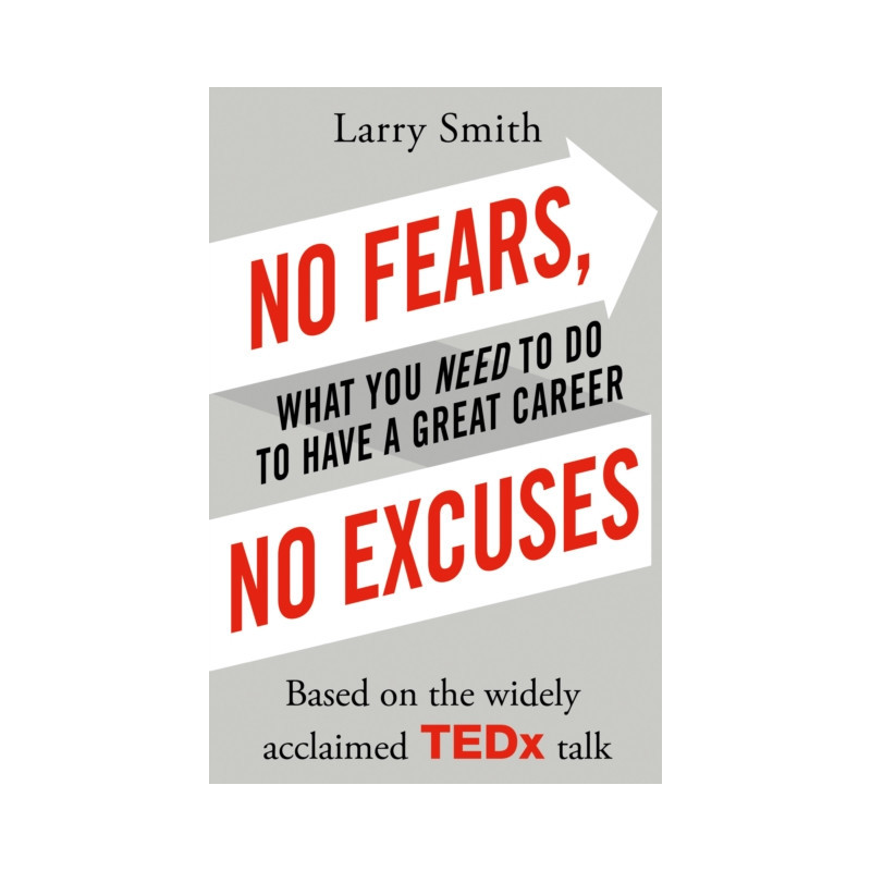 No Fears, No Excuses