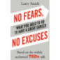 No Fears, No Excuses