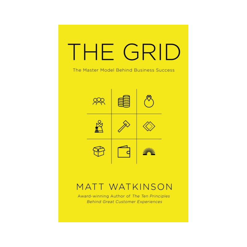 The Grid : The Master Model Behind Business Success