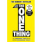 The One Thing : The Surprisingly Simple Truth Behind Extraordinary Results