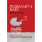 Rosemary's Baby : Introduction by Chuck Palanhiuk Rosemary's Baby : Introduction by Chuck Palanhiuk