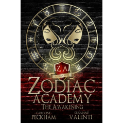 Zodiac Academy : The Awakening