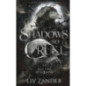 Shadows so Cruel : A Dark Fantasy Romance Shadows so Cruel : A Dark Fantasy Romance