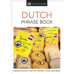 Dutch Phrase Book (Eyewitness Travel Guides Phrase Books)