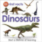 First Facts Dinosaurs First Facts Dinosaurs