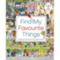Find My Favourite Things: Search and find! Follow the characters from page to page! (Activity)