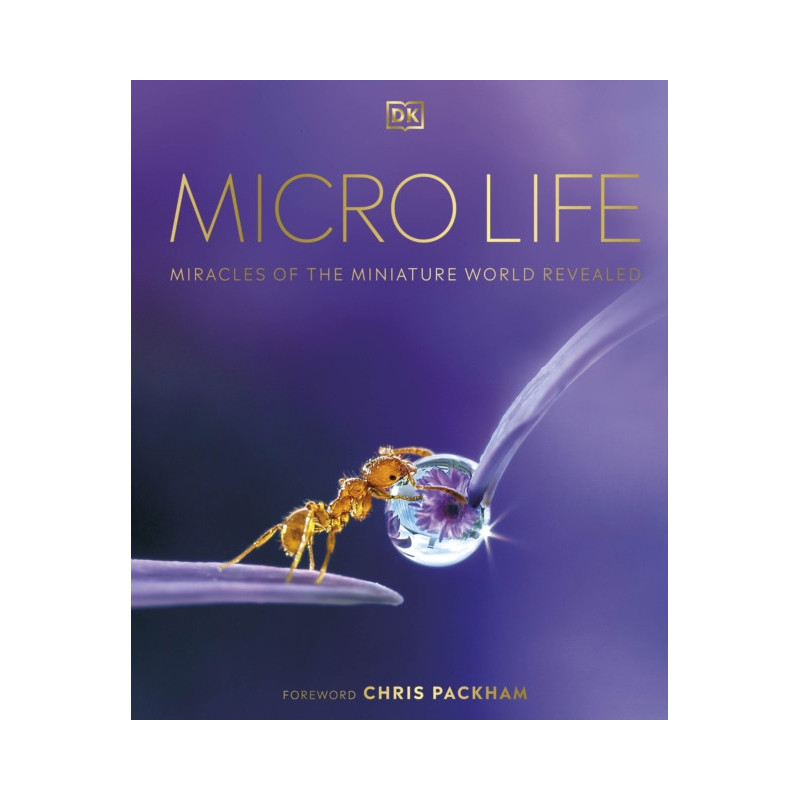 Micro Life Miracles of the Miniature World Revealed Micro Life Miracles of the Miniature World Revealed