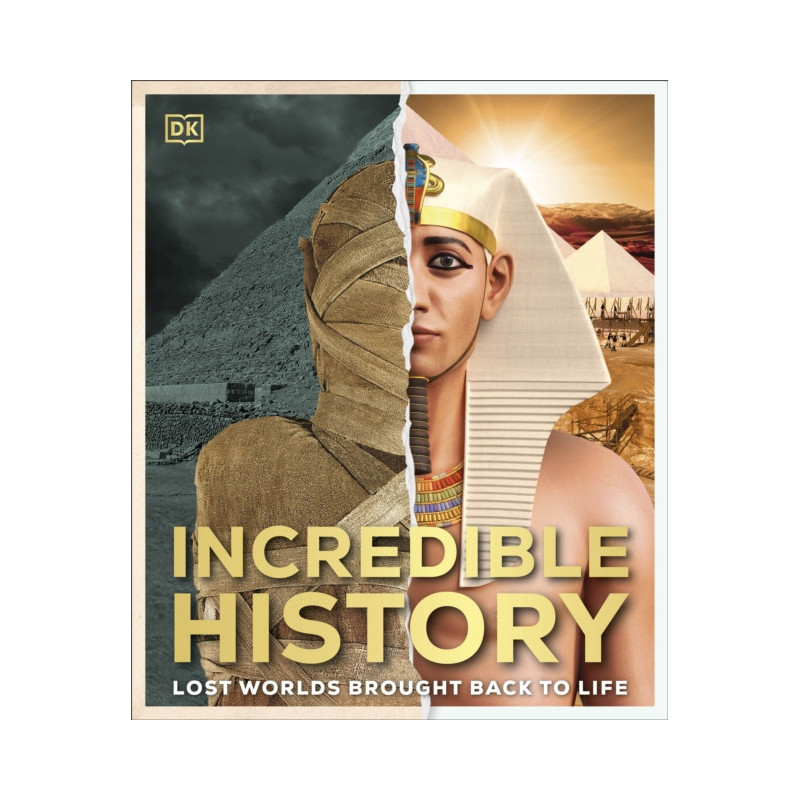 Incredible History The Greatest Moments of World History Come Alive!