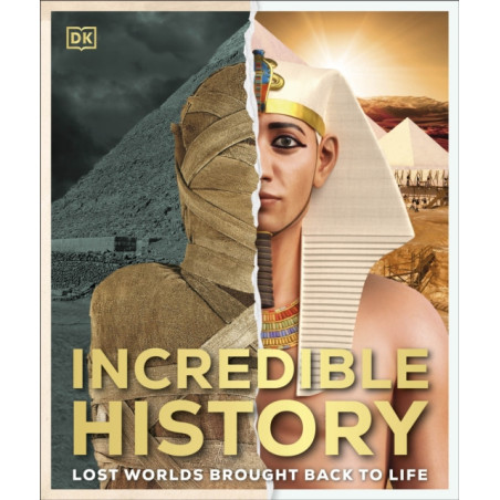 Incredible History The Greatest Moments of World History Come Alive!