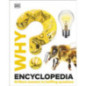 Why? Encyclopedia Brilliant Answers to Baffling Questions