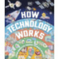 How Technology Works From Biofuel to Bullet Trains