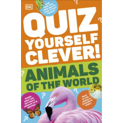 Quiz Yourself Clever! Animals of the World