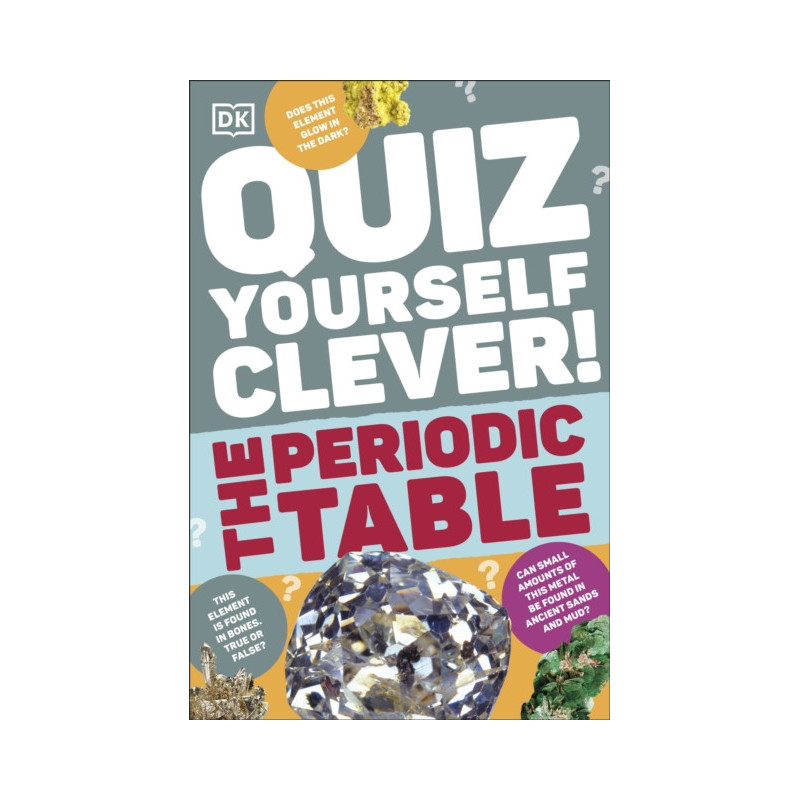 Quiz Yourself Clever! the Periodic Table