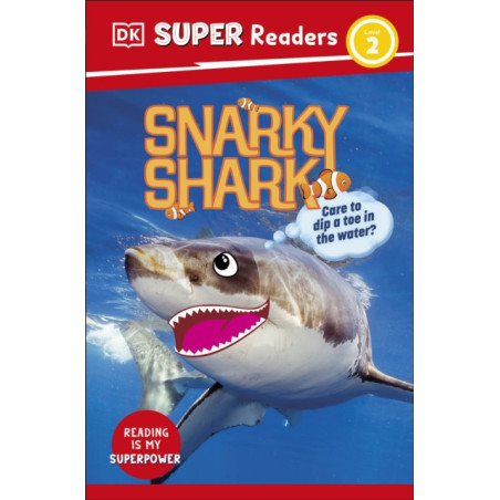 DK Super Readers Level 2 Snarky Shark