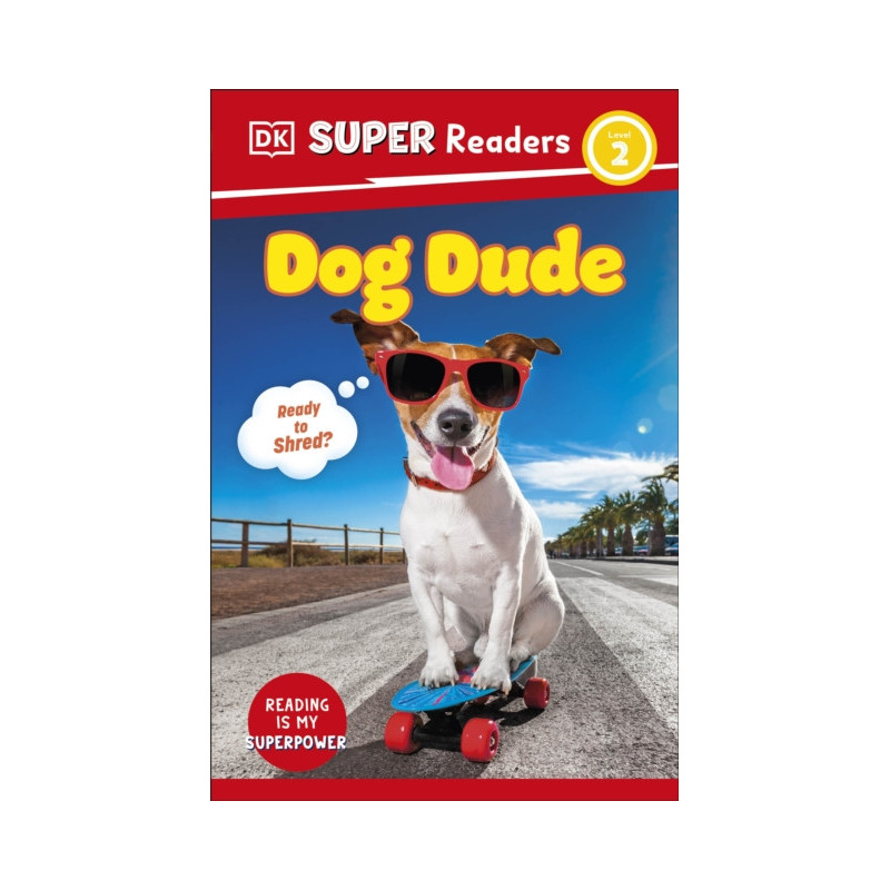 DK Super Readers Level 2 Dog Dude