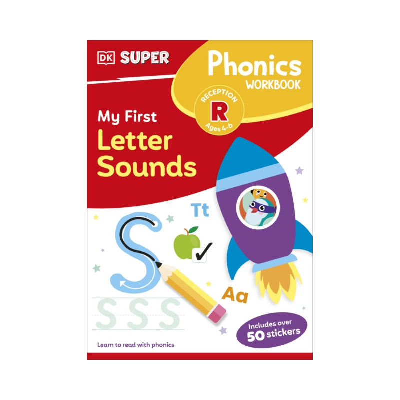 DK Super Phonics My First Letter Sounds DK Super Phonics My First Letter Sounds