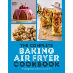 Complete Baking Air Fryer Cookbook