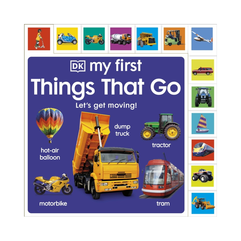 My First Things That Go: Let's Get Moving!