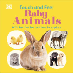 Touch and Feel Baby Animals
