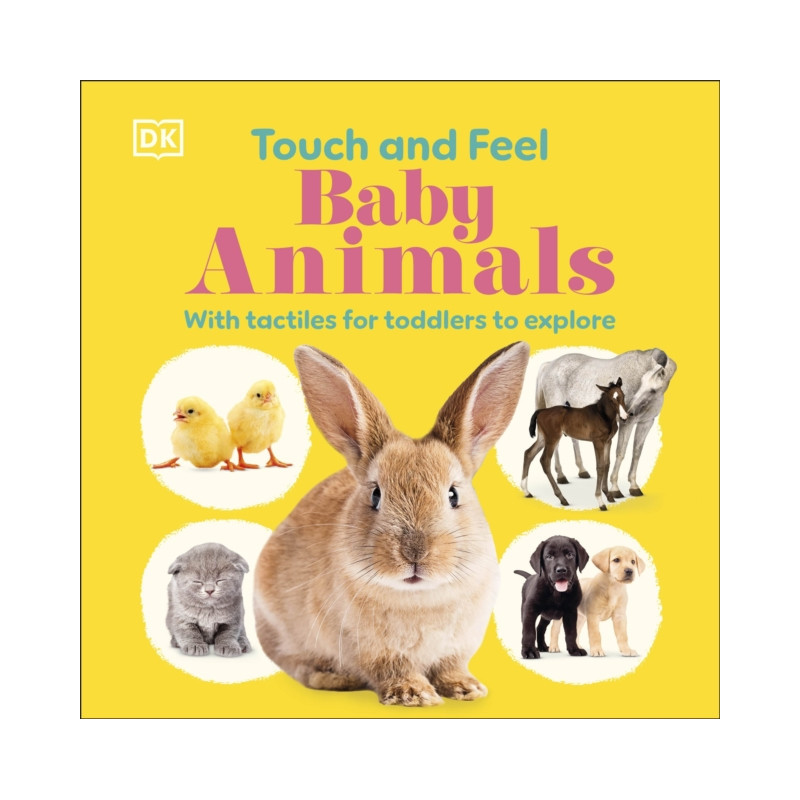 Touch and Feel Baby Animals