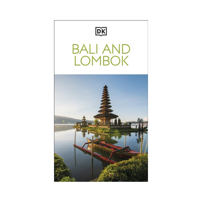 DK Bali and Lombok DK Bali and Lombok