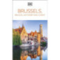 DK Brussels, Bruges, Antwerp and Ghent DK Brussels, Bruges, Antwerp and Ghent