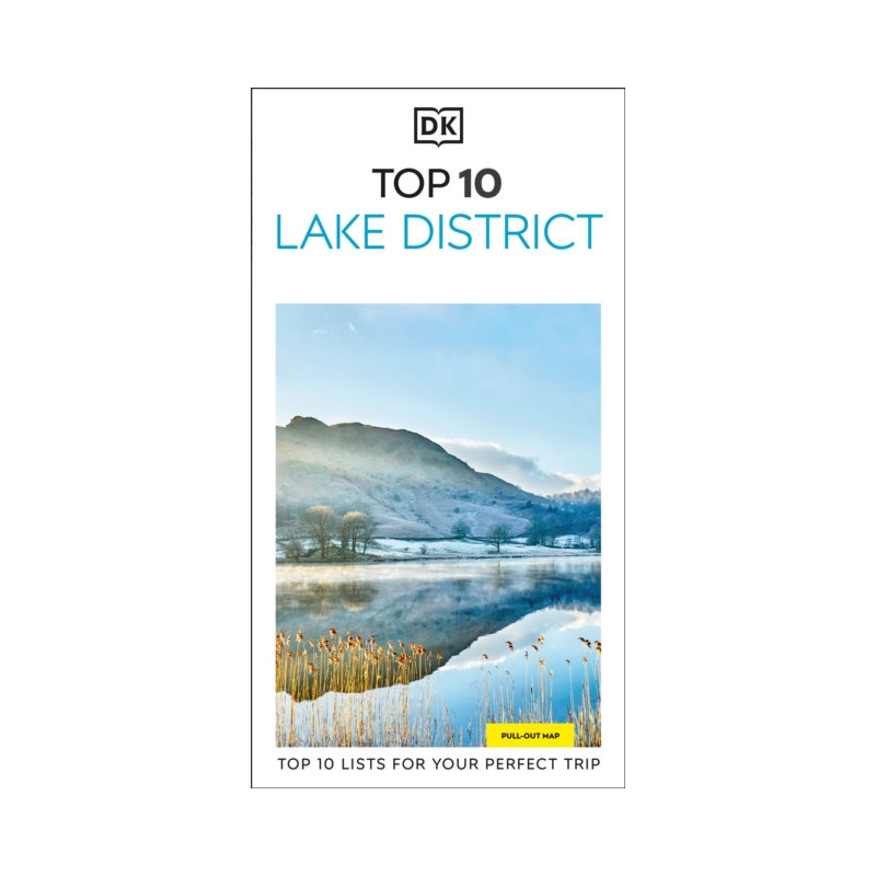 DK Top 10 Lake District DK Top 10 Lake District