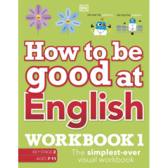 How to Be Good at English Workbook 1, Ages 7